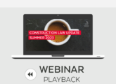 Webinar Replay: Construction Law Update